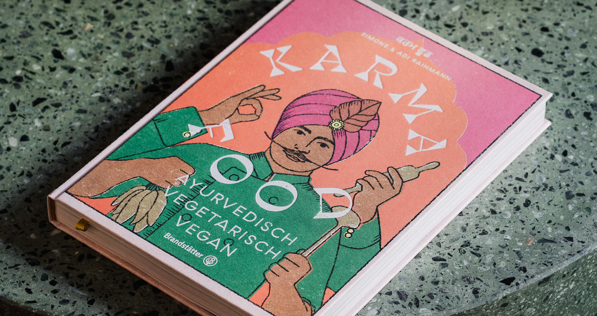 „Karma Food“ Simone & Adi Raihmann Indische Küche – diesellerie.com