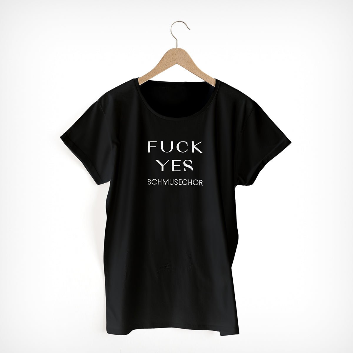 T-Shirt „FUCK YES“ Schmusechor – diesellerie.com