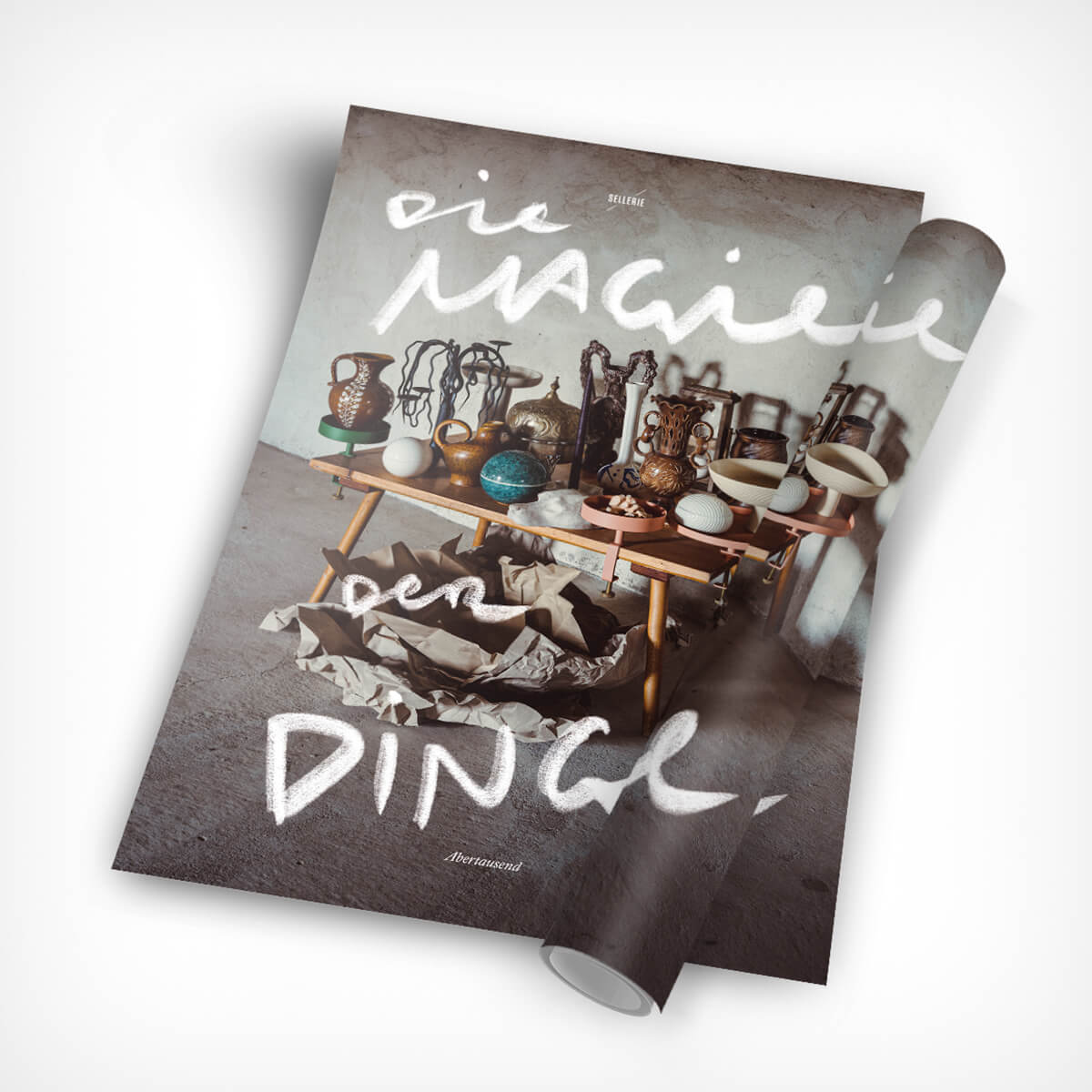 Plakat „Die Magie der Dinge“ Sellerie & Abertausend – diesellerie.com